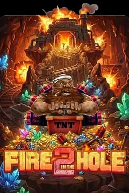Fire in the Hole 2