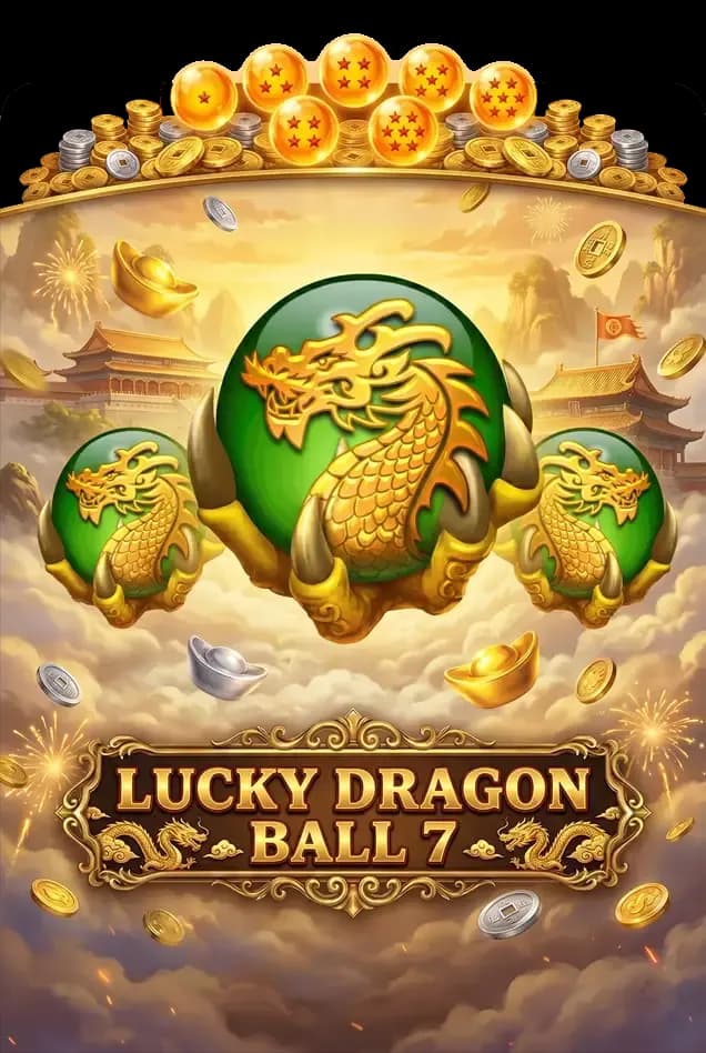 LUCKY DRAGON BALL7